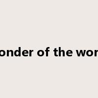 wonder of the world是什么意思