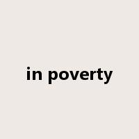 in poverty是什么意思