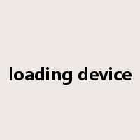 loading device是什么意思