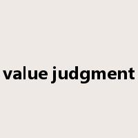 value judgment是什么意思