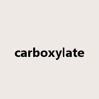 carboxylate是什么意思