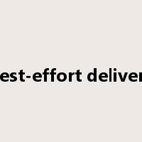 best-effort delivery是什么意思