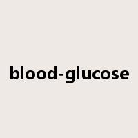 blood-glucose是什么意思