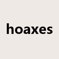 hoaxes是什么意思