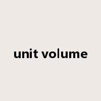 unit volume是什么意思