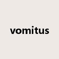 vomitus是什么意思