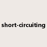 short-circuiting是什么意思