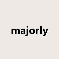 majorly是什么意思