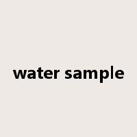 water sample是什么意思