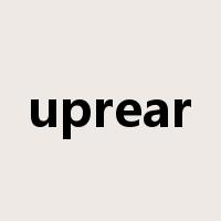 uprear是什么意思