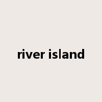 river island是什么意思
