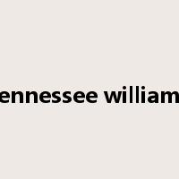 tennessee williams是什么意思