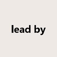 lead by是什么意思