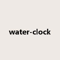 water-clock是什么意思