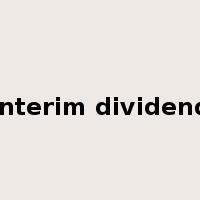 interim dividend是什么意思