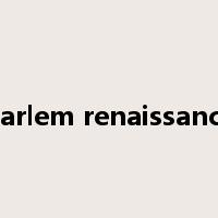 harlem renaissance是什么意思