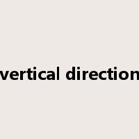 vertical direction是什么意思