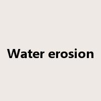 Water erosion是什么意思