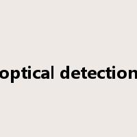 optical detection是什么意思