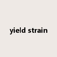 yield strain是什么意思