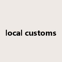 local customs是什么意思