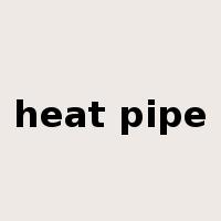 heat pipe是什么意思