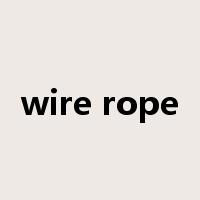 wire rope是什么意思