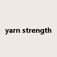 yarn strength是什么意思