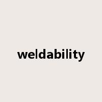 weldability是什么意思