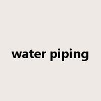 water piping是什么意思