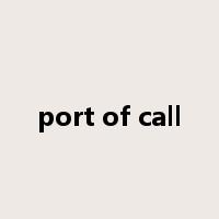 port of call是什么意思