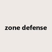 zone defense是什么意思
