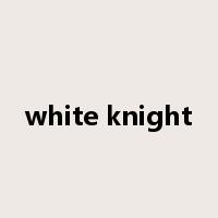 white knight是什么意思