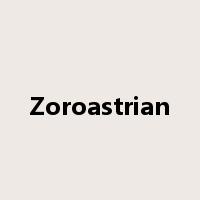 Zoroastrian是什么意思
