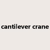 cantilever crane是什么意思