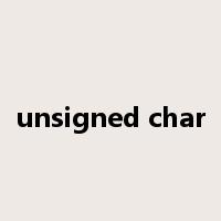 unsigned char是什么意思