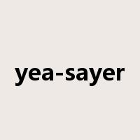 yea-sayer是什么意思
