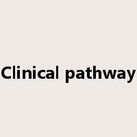 Clinical pathway是什么意思