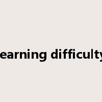 learning difficulty是什么意思