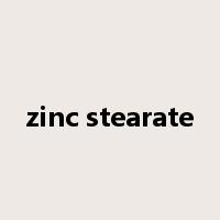 zinc stearate是什么意思