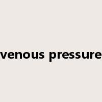 venous pressure是什么意思