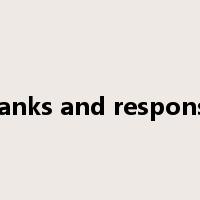 Thanks and responses是什么意思