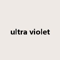 ultra violet是什么意思