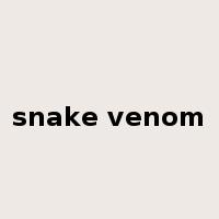 snake venom是什么意思