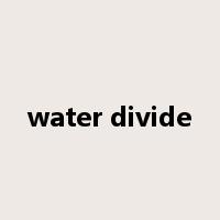 water divide是什么意思