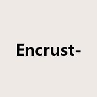 Encrust-是什么意思