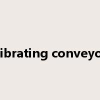 vibrating conveyor是什么意思