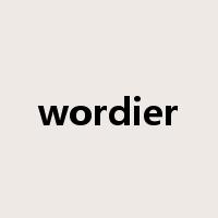 wordier是什么意思