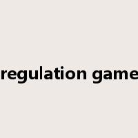 regulation game是什么意思