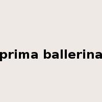 prima ballerina是什么意思